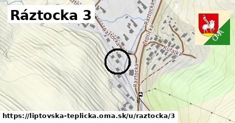 Ráztocka 3, Liptovská Teplička