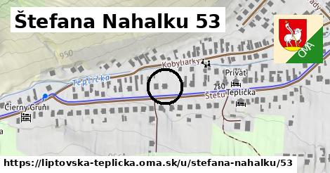 Štefana Nahalku 53, Liptovská Teplička