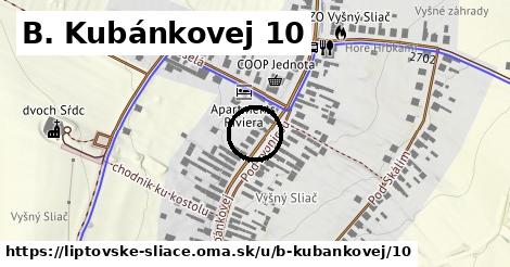 B. Kubánkovej 10, Liptovské Sliače