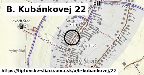 B. Kubánkovej 22, Liptovské Sliače