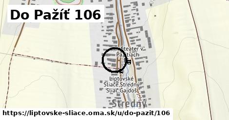 Do Pažíť 106, Liptovské Sliače