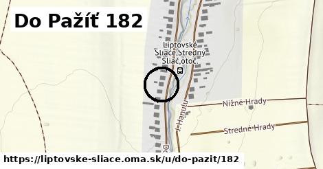 Do Pažíť 182, Liptovské Sliače