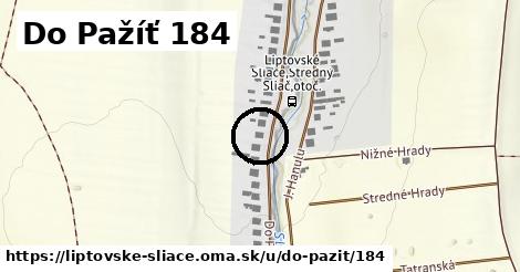 Do Pažíť 184, Liptovské Sliače