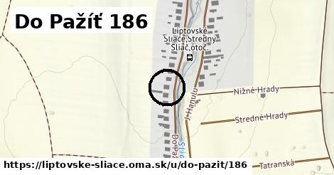 Do Pažíť 186, Liptovské Sliače