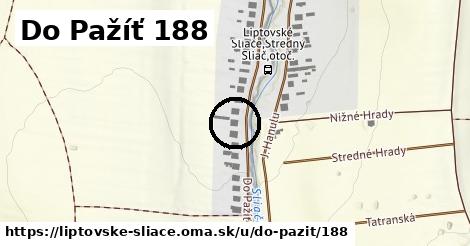 Do Pažíť 188, Liptovské Sliače