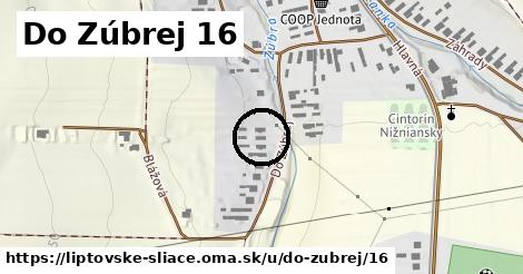 Do Zúbrej 16, Liptovské Sliače