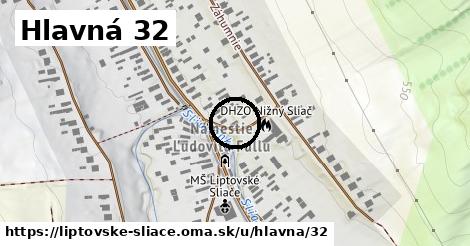 Hlavná 32, Liptovské Sliače