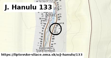 J. Hanulu 133, Liptovské Sliače