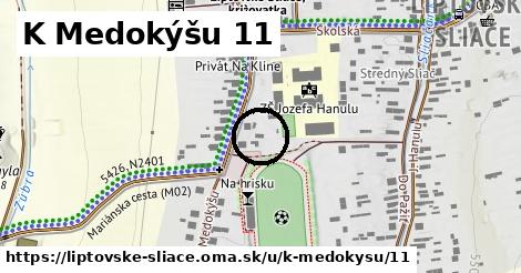 K Medokýšu 11, Liptovské Sliače