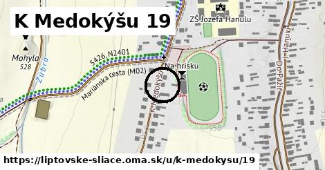 K Medokýšu 19, Liptovské Sliače