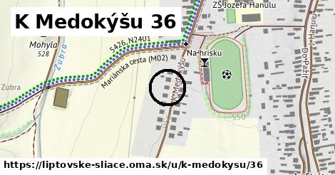 K Medokýšu 36, Liptovské Sliače