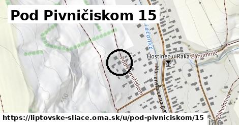 Pod Pivničiskom 15, Liptovské Sliače