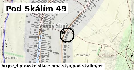 Pod Skálím 49, Liptovské Sliače