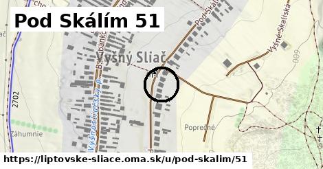Pod Skálím 51, Liptovské Sliače