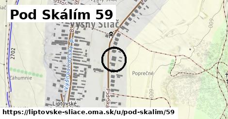 Pod Skálím 59, Liptovské Sliače