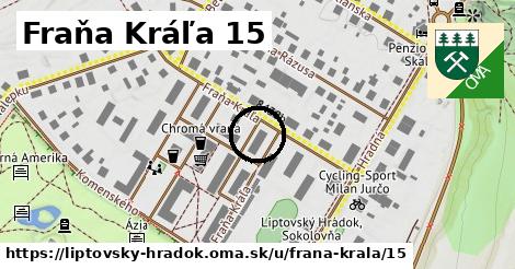 Fraňa Kráľa 15, Liptovský Hrádok