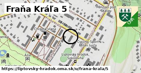 Fraňa Kráľa 5, Liptovský Hrádok