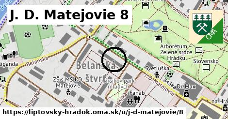 J. D. Matejovie 8, Liptovský Hrádok