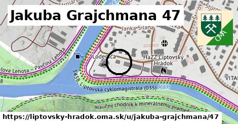 Jakuba Grajchmana 47, Liptovský Hrádok