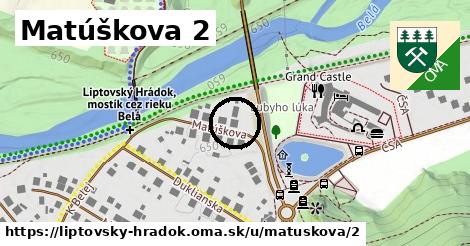 Matúškova 2, Liptovský Hrádok
