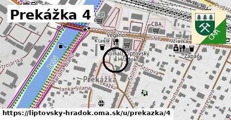 Prekážka 4, Liptovský Hrádok