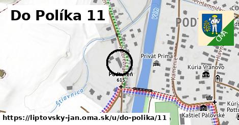Do Políka 11, Liptovský Ján