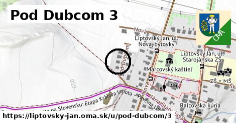 Pod Dubcom 3, Liptovský Ján