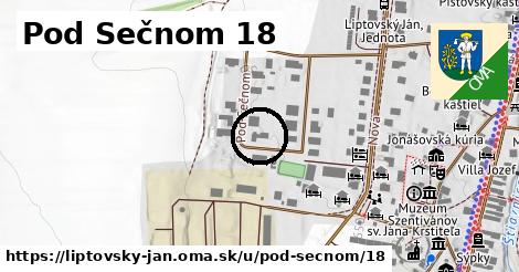 Pod Sečnom 18, Liptovský Ján