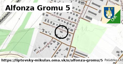 Alfonza Gromu 5, Liptovský Mikuláš