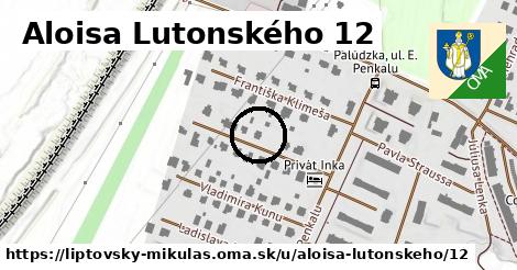 Aloisa Lutonského 12, Liptovský Mikuláš