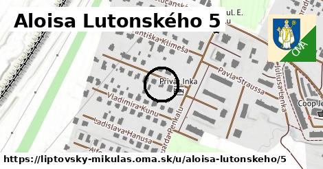 Aloisa Lutonského 5, Liptovský Mikuláš