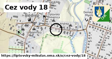 Cez vody 18, Liptovský Mikuláš