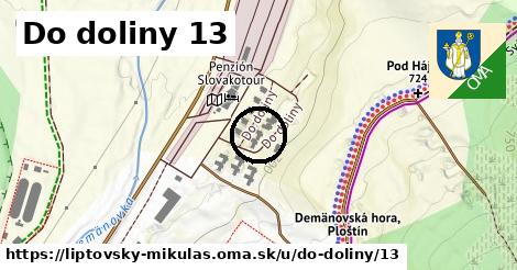 Do doliny 13, Liptovský Mikuláš