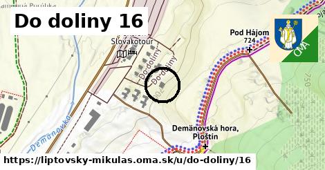 Do doliny 16, Liptovský Mikuláš