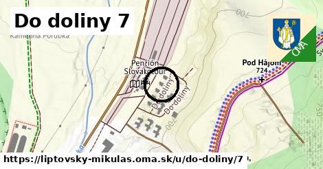 Do doliny 7, Liptovský Mikuláš