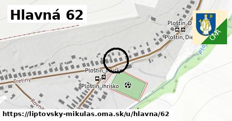 Hlavná 62, Liptovský Mikuláš