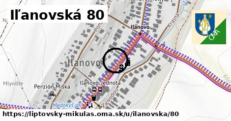 Iľanovská 80, Liptovský Mikuláš