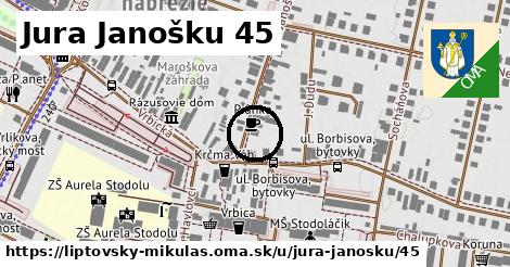 Jura Janošku 45, Liptovský Mikuláš