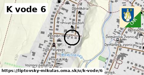 K vode 6, Liptovský Mikuláš