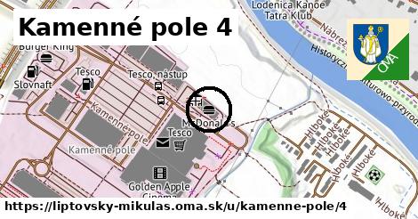 Kamenné pole 4, Liptovský Mikuláš