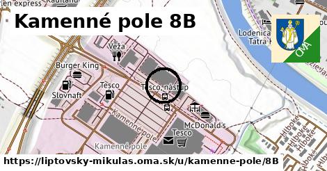 Kamenné pole 8B, Liptovský Mikuláš