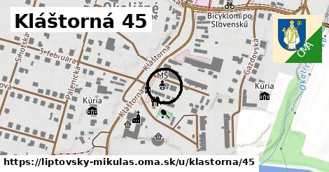 Kláštorná 45, Liptovský Mikuláš