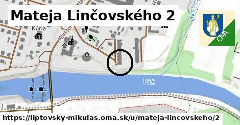 Mateja Linčovského 2, Liptovský Mikuláš