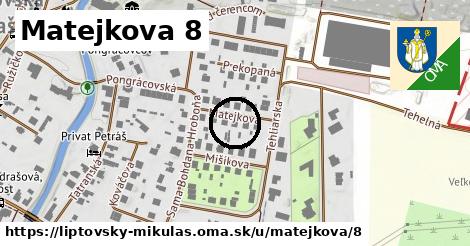 Matejkova 8, Liptovský Mikuláš