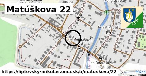 Matúškova 22, Liptovský Mikuláš