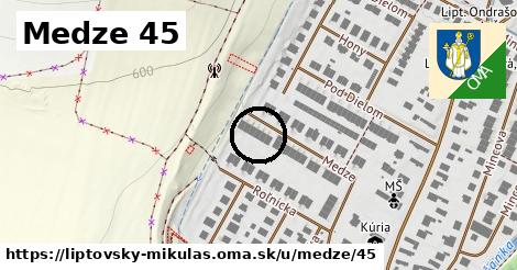 Medze 45, Liptovský Mikuláš