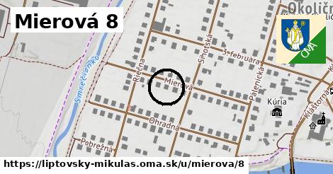 Mierová 8, Liptovský Mikuláš