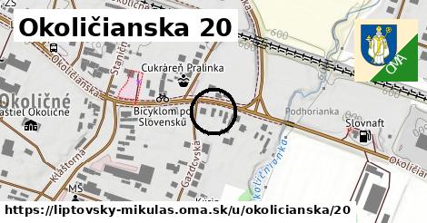Okoličianska 20, Liptovský Mikuláš