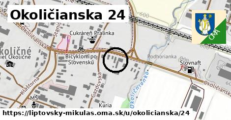 Okoličianska 24, Liptovský Mikuláš