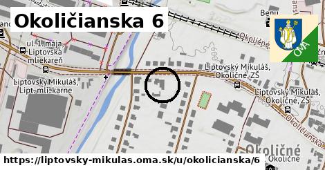 Okoličianska 6, Liptovský Mikuláš